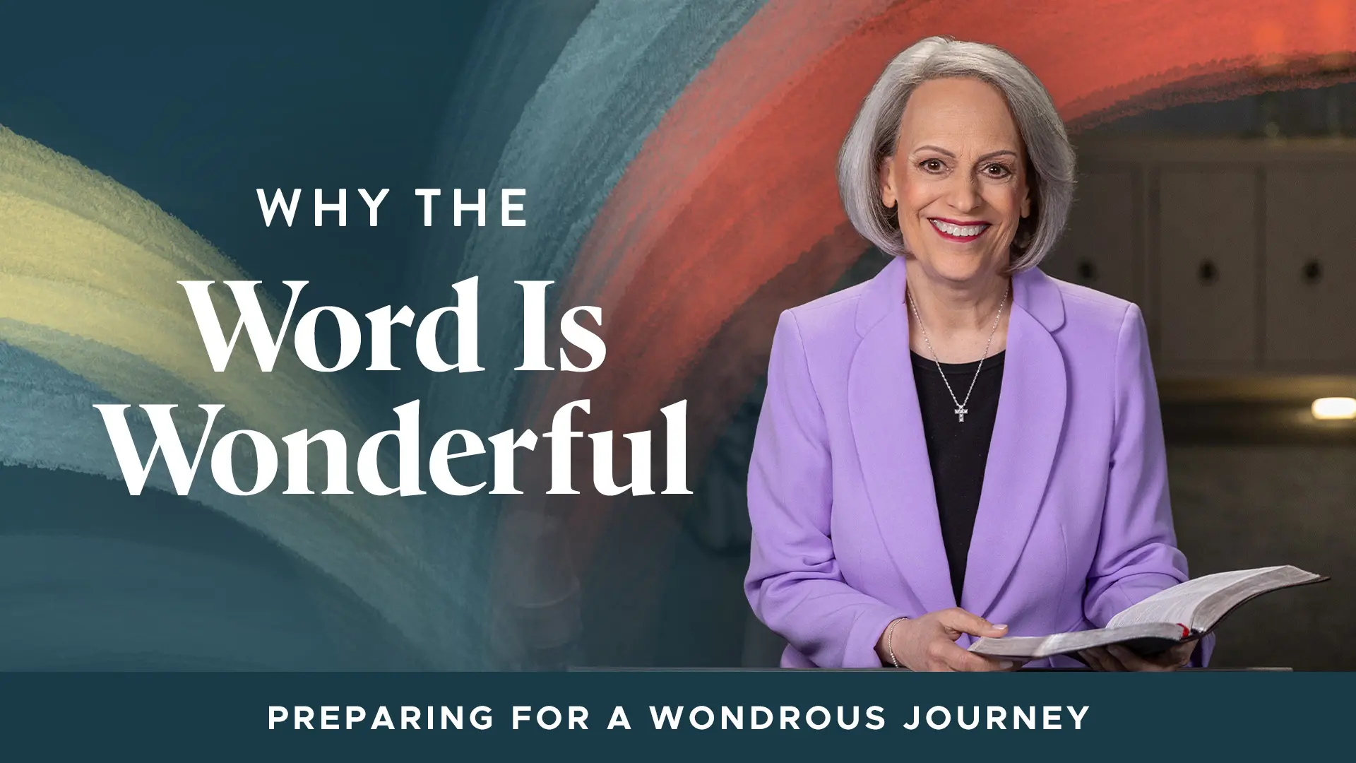 Why the Word is Wonderful